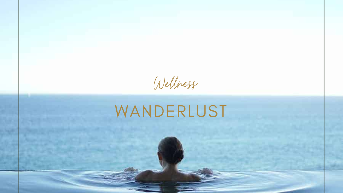 Wellness wanderlust newsletter with The Wellness Circle